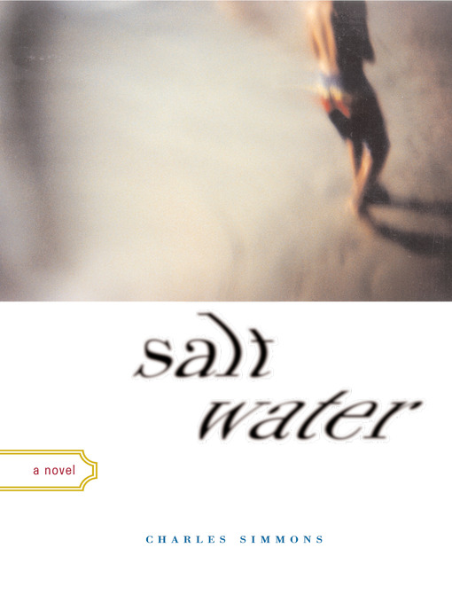 Title details for Salt Water by Charles Simmons - Available